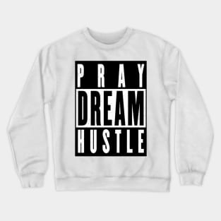 Play dream hustle Crewneck Sweatshirt